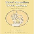 Good Questions, Good Answers - part 1