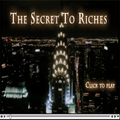  The Secret To Riches