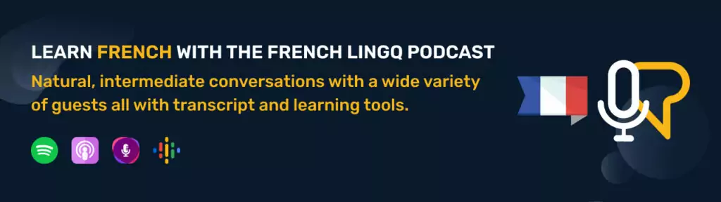 Learn French with the LingQ podcast