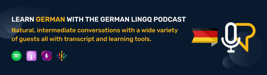 Learn German with the LingQ podcast